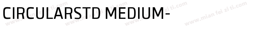 CIRCULARSTD MEDIUM字体转换